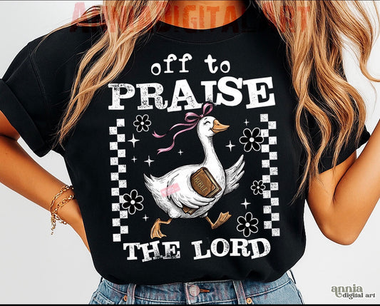 OFF TO PRAISE THE LORD
